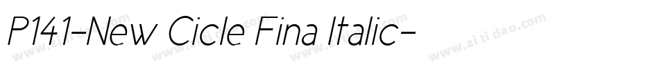 P141-New Cicle Fina Italic字体转换